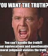 Image result for The Truth Is We Out Here Meme