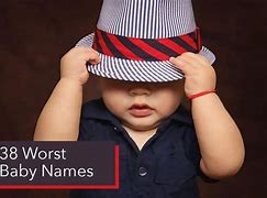 Image result for Worst Baby Names