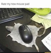 Image result for Mouse Pad Meme