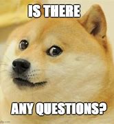 Image result for Dog Question Mark Meme