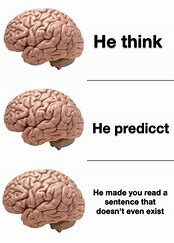 Image result for Brain Reaction Meme