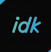 Image result for Idk Sign