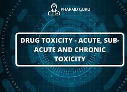 Image result for Chronic Toxicity