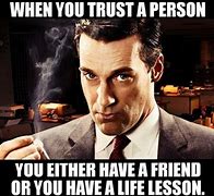 Image result for Diagnosis Trust Issues Meme