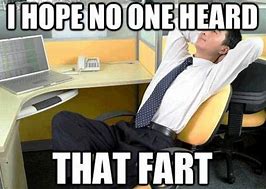 Image result for Funny Office Fart Meme