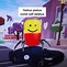 Image result for Decals Roblox Meme