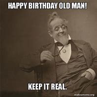 Image result for Birthday Memes for Seniors