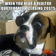 Image result for Mortgage Closing Meme
