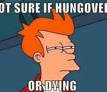 Image result for Hangover Hungry Meme