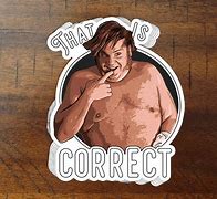 Image result for You Are Correct Chris Farley Meme