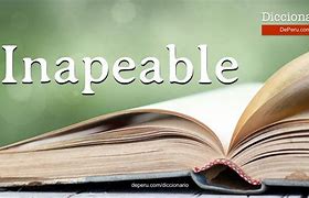 Image result for inapeable