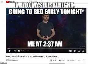 Image result for Bed Early Meme