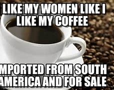 Image result for Woman Coffee Break Meme