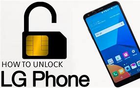 Image result for How to Unlock an Old LG Phone