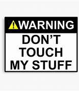Image result for Don't Touch My Fish