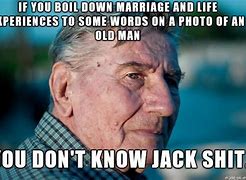 Image result for Don't Mess with Old People Meme