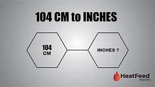 Image result for How Much Is 104 Cm