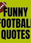 Image result for Funny Football Quotes Clip Art