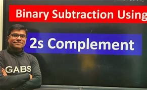 Image result for 2's Complement Form