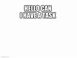 Image result for Stay On Task Meme
