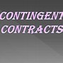 Image result for Contingent Contract