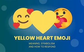 Image result for Yellow Heart Emoji Meaning