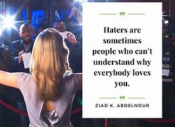 Image result for Motivational Quotes Ignore Haters