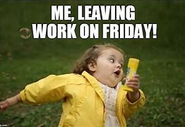 Image result for Friday Meme at Work Funny Baby