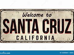 Image result for Santa Cruz Sign