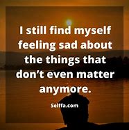 Image result for Sad Life Quotes and Sayings