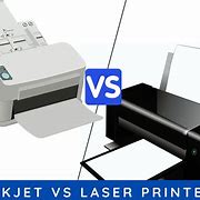 Image result for Laser Printer and Inkjet Printer