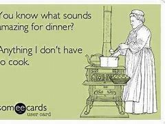 Image result for Funny Forgot to Cook
