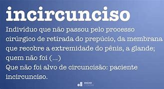 Image result for incircunciso