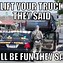 Image result for Ford Truck Junk Meme