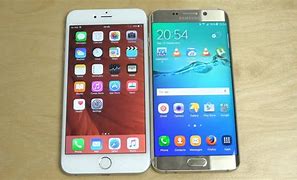 Image result for Samsung Galaxy S6 Edge vs iPhone 6s Plus