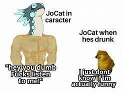 Image result for Jocat Memes