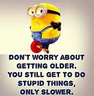 Image result for Hilarious Minion Quotes