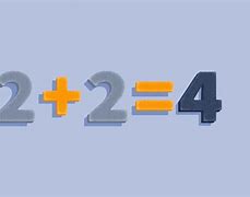Image result for What Does 2 Plus 2