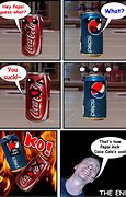 Image result for Pepsi and Coke Ad Meme