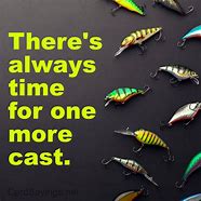 Image result for Funny Quotes About Fishing