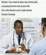 Image result for Medical Meme Great Idea