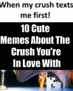 Image result for Crush Love Memes