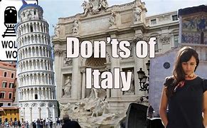 Image result for What Not to Do in Italy
