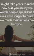 Image result for You Keep Hurting Me Quotes