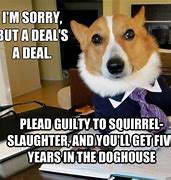 Image result for Dog Lawyer Happy Meme