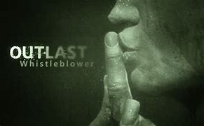 Image result for Out Last Whistleblower DLC Protagonist