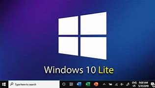 Image result for How Do Download Windows 10 Lite OS