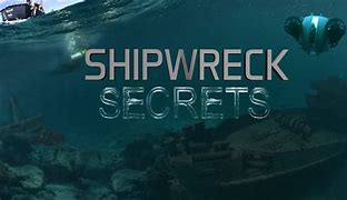 Image result for Shipwreck Secrets
