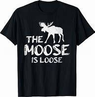 Image result for Moose Volunteer T-Shirts