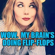 Image result for Flip Flop Meme
